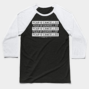 [P&P] Fear is Cancelled Baseball T-Shirt